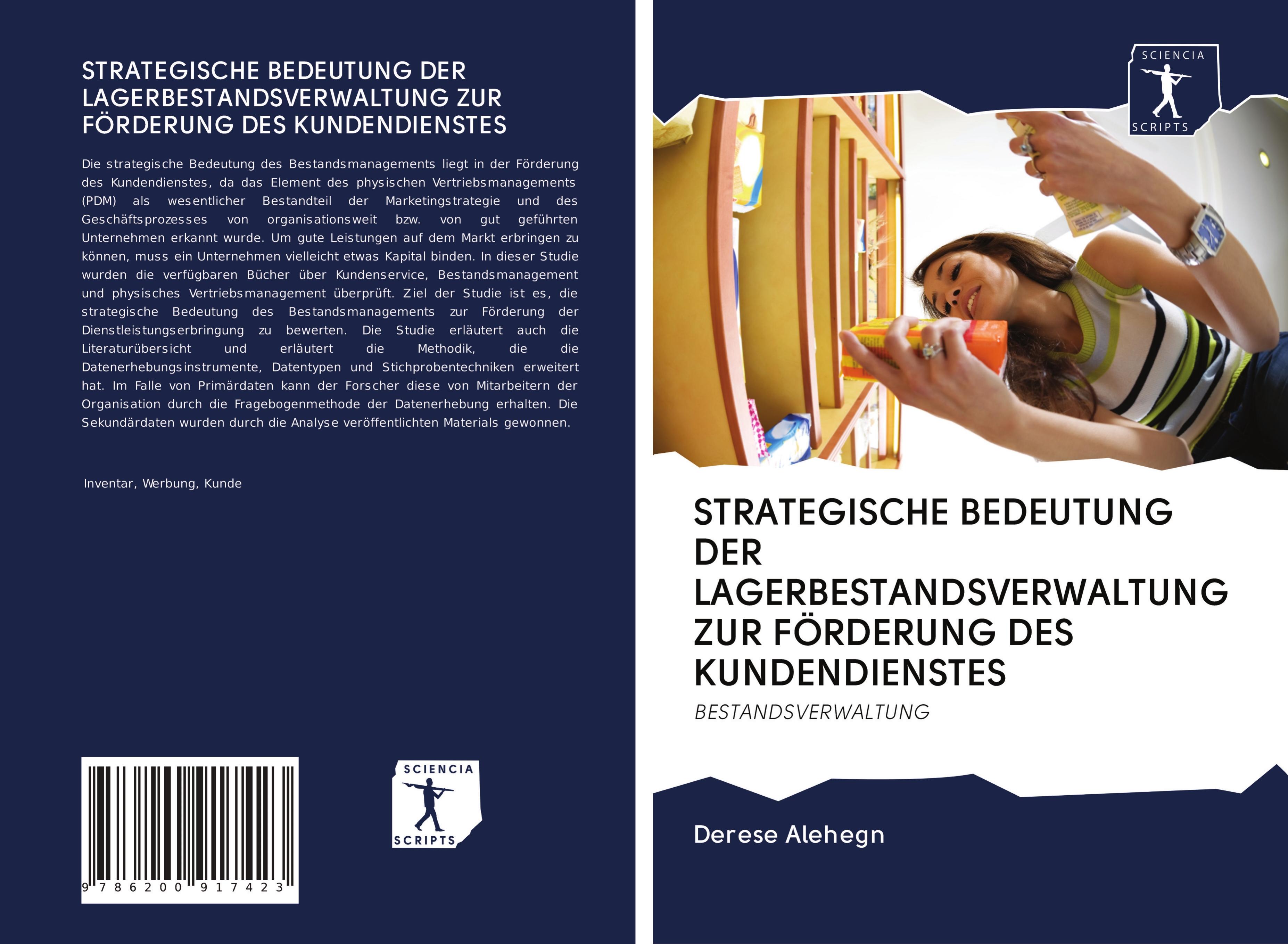 STRATEGISCHE BEDEUTUNG DER LAGERBESTANDSVERWALTUNG ZUR FÖRDERUNG DES KUNDENDIENSTES