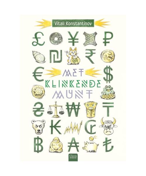 Met klinkende munt: van schelpengeld tot cryptovaluta (Clavis informatief)