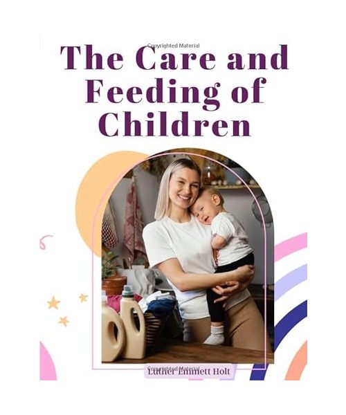 The Care and Feeding of Children