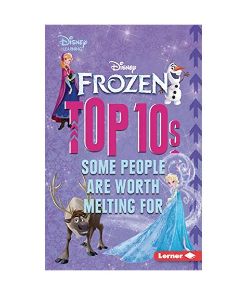 Frozen Top 10s: Some People Are Worth Melting for