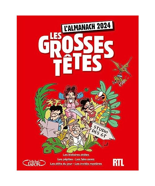 L'almanach des Grosses Têtes 2024