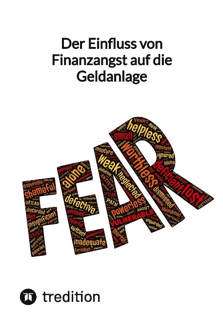 Der Einfluss von Finanzangst auf die Geldanlage