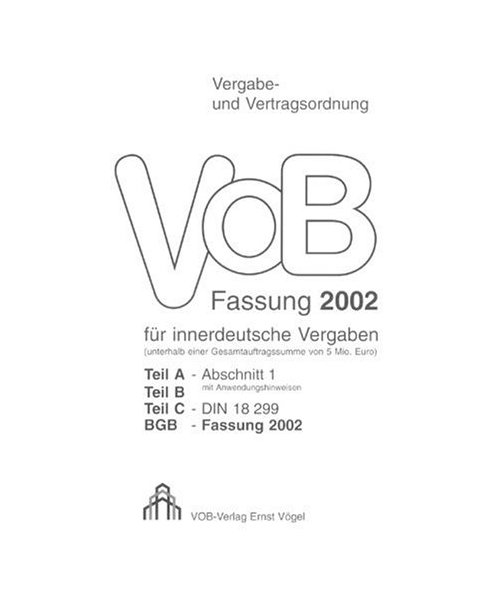 VOB Fassung 2002 für innerdeutsche Vergaben