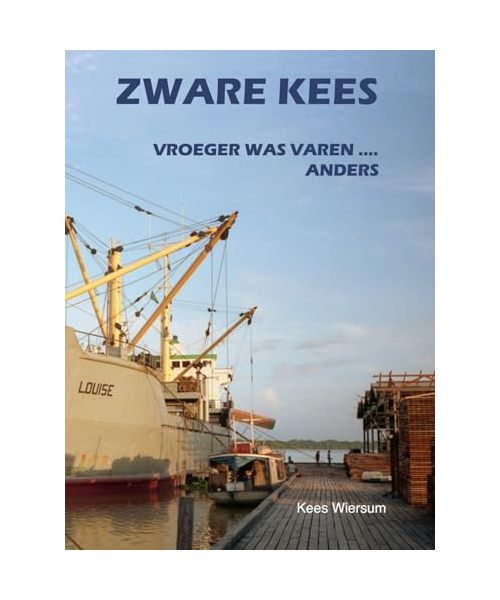 Zware Kees: vroeger was varen.....anders