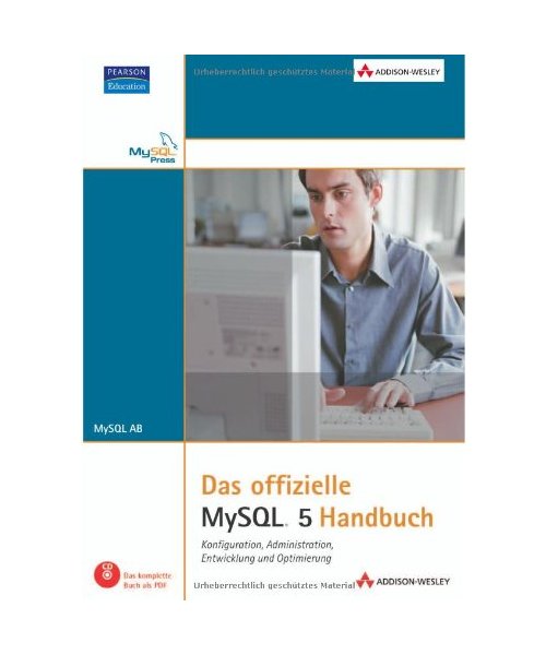 Das offizielle MySQL 5.1-Handbuch