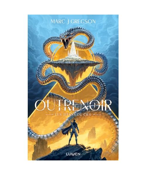 Outrenoir - Tome 1 Les titans du ciel