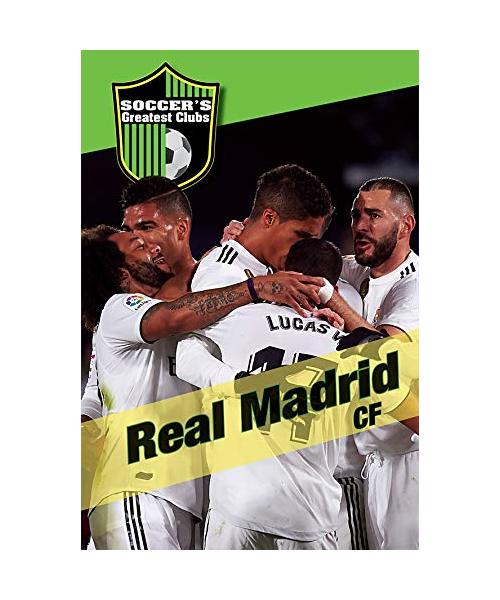 Real Madrid Cf (Soccer's Greatest Clubs)