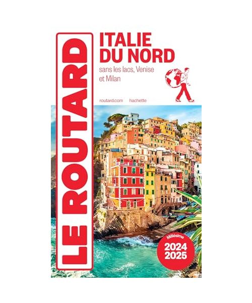 Guide du Routard Italie du Nord 2024/25