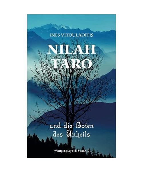 Nilah Taro und die Boten des Unheils