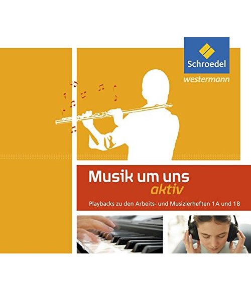 Musik um uns Sekundarstufe 1