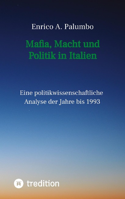 Mafia, Macht und Politik in Italien