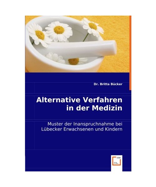 Alternative Verfahren in der Medizin