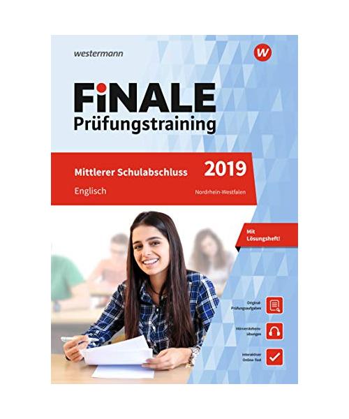 FiNALE Prüfungstraining 2019 Mittlerer Schulabschluss Nordrhein-Westfalen. Englisch