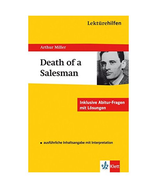 Lektürehilfen Arthur Miller Death of a Salesmann