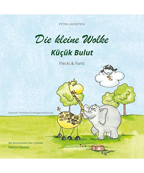 Die kleine Wolke 2 - Flecki und Fanti. Deutsch-Türkische Kindergartenversion