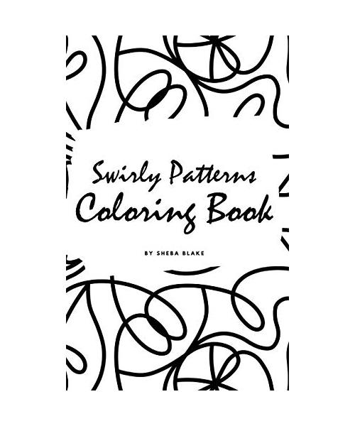 Swirly Patterns Coloring Book for Adults (Small Hardcover Adult Coloring Book)