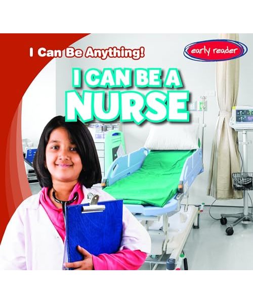 I Can Be a Nurse
