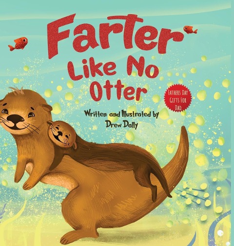 Farter Like No Otter