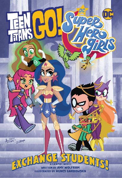 Teen Titans Go! / DC Super Hero Girls: Exchange Students