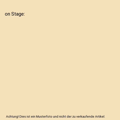 on Stage