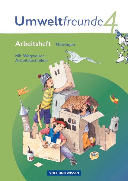 Umweltfreunde 4. Schuljahr. Arbeitsheft Thüringen