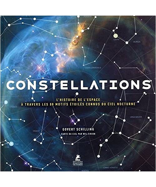 Constellations - L'histoire de l'espace à travers les 88 motifs étoilés connus du ciel nocturne