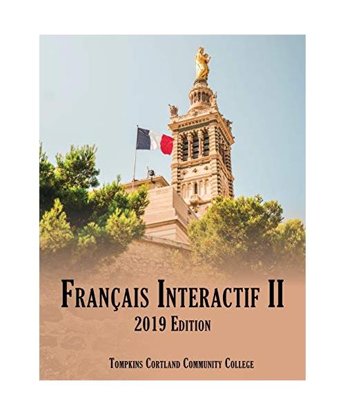 Français Interactif II: 2019 Edition