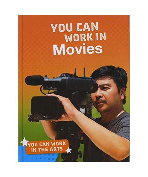 You Can Work in Movies