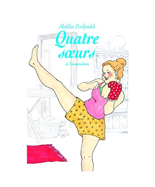 Quatre soeurs - Tome 4 : Geneviève