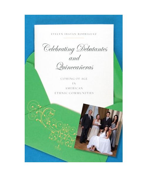 Celebrating Debutantes and Quinceañeras