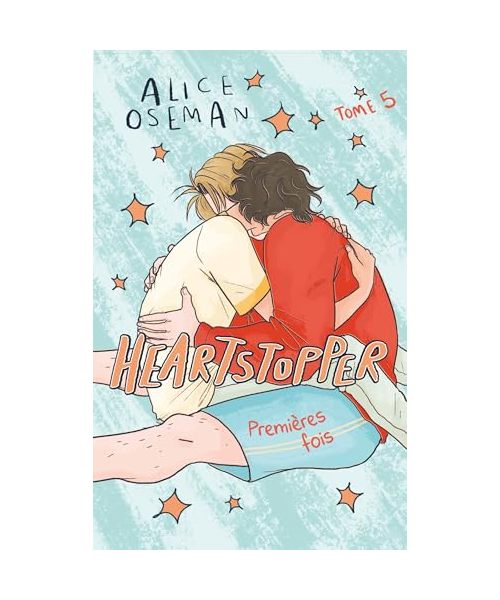 Heartstopper - Tome 5 - le roman graphique phénomène, adapté sur Netflix
