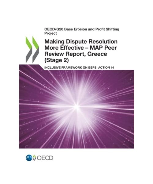 Making Dispute Resolution More Effective - MAP Peer Review Report, Greece (Stage 2)