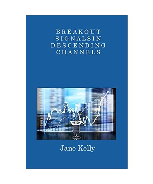 BREAKOUT SIGNALS IN DESCENDING CHANNELS