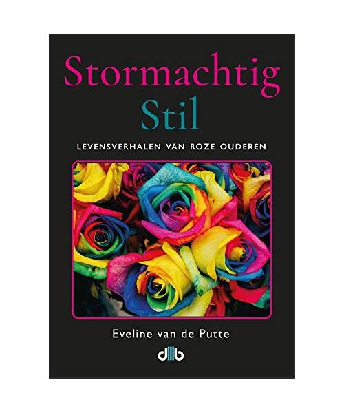 Stormachtig stil: levensverhalen van roze ouderen