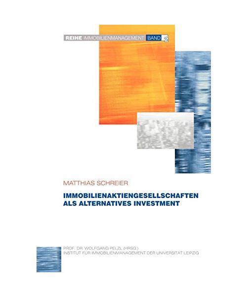 Immobilienaktiengesellschaften als alternatives Investment