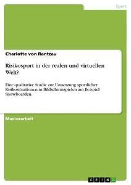 Risikosport in der realen und virtuellen Welt?