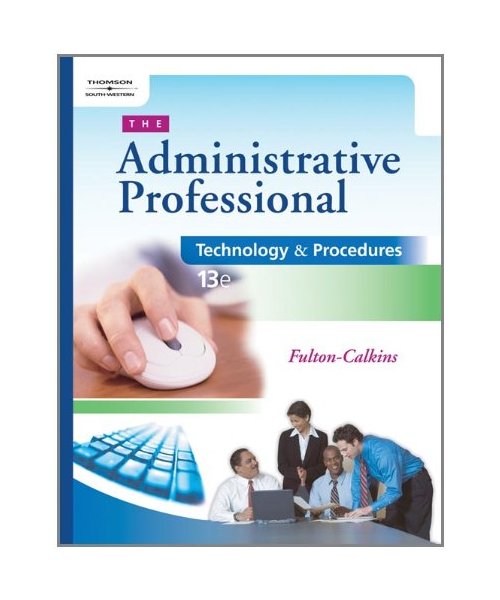 Technology and Procedures for Administrative Professionals