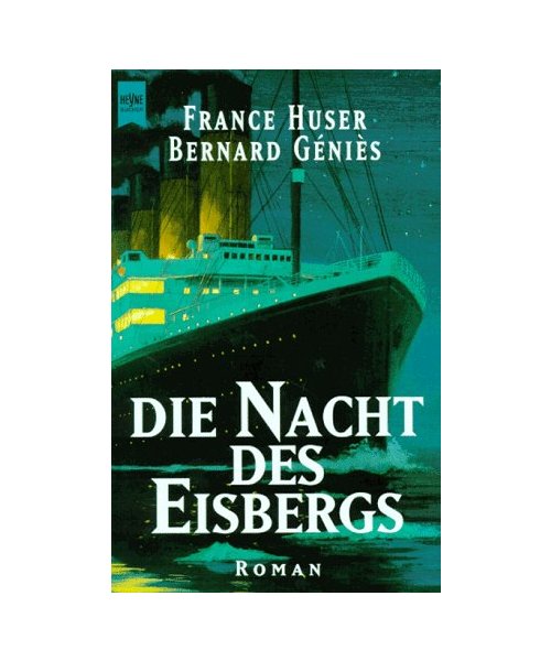 Die Nacht des Eisbergs.
