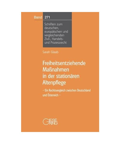 Freiheitsentziehende Maßnahmen in der stationären Altenpflege