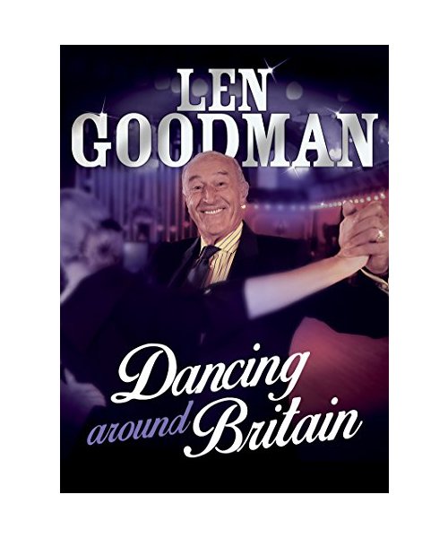 Len Goodmans Dancing Around Britain