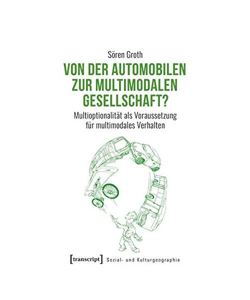 Von der automobilen zur multimodalen Gesellschaft?