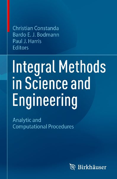 Integral Methods in Science and Engineering