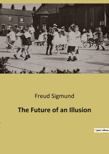 The Future of an Illusion