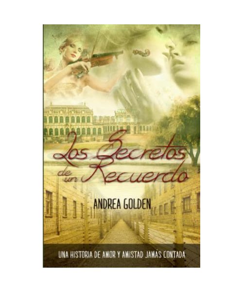 Los Secretos de Un Recuerdo: Una Historia de Amor Y Amistad Jam