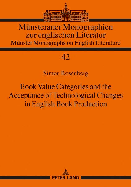 Book Value Categories and the Acceptance of Technological Changes in English Book Production
