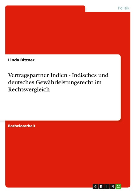 Vertragspartner Indien - Indisches und deutsches Gewährleistungsrecht im Rechtsvergleich