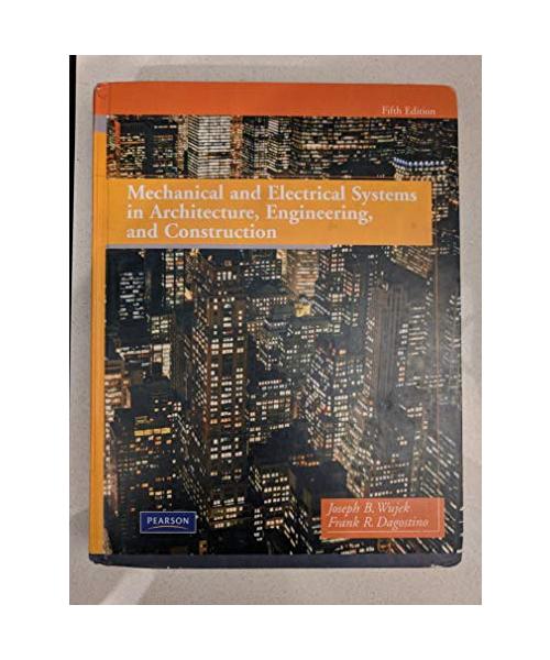 Mechanical and Electrical Systems in Architecture, Engineering, and Construction