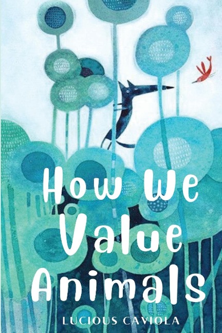 How we value animals