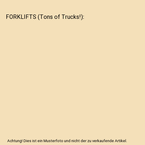 FORKLIFTS (Tons of Trucks!)