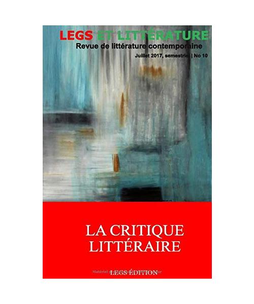 La Critique Littéraire: Revue Legs et Littérature